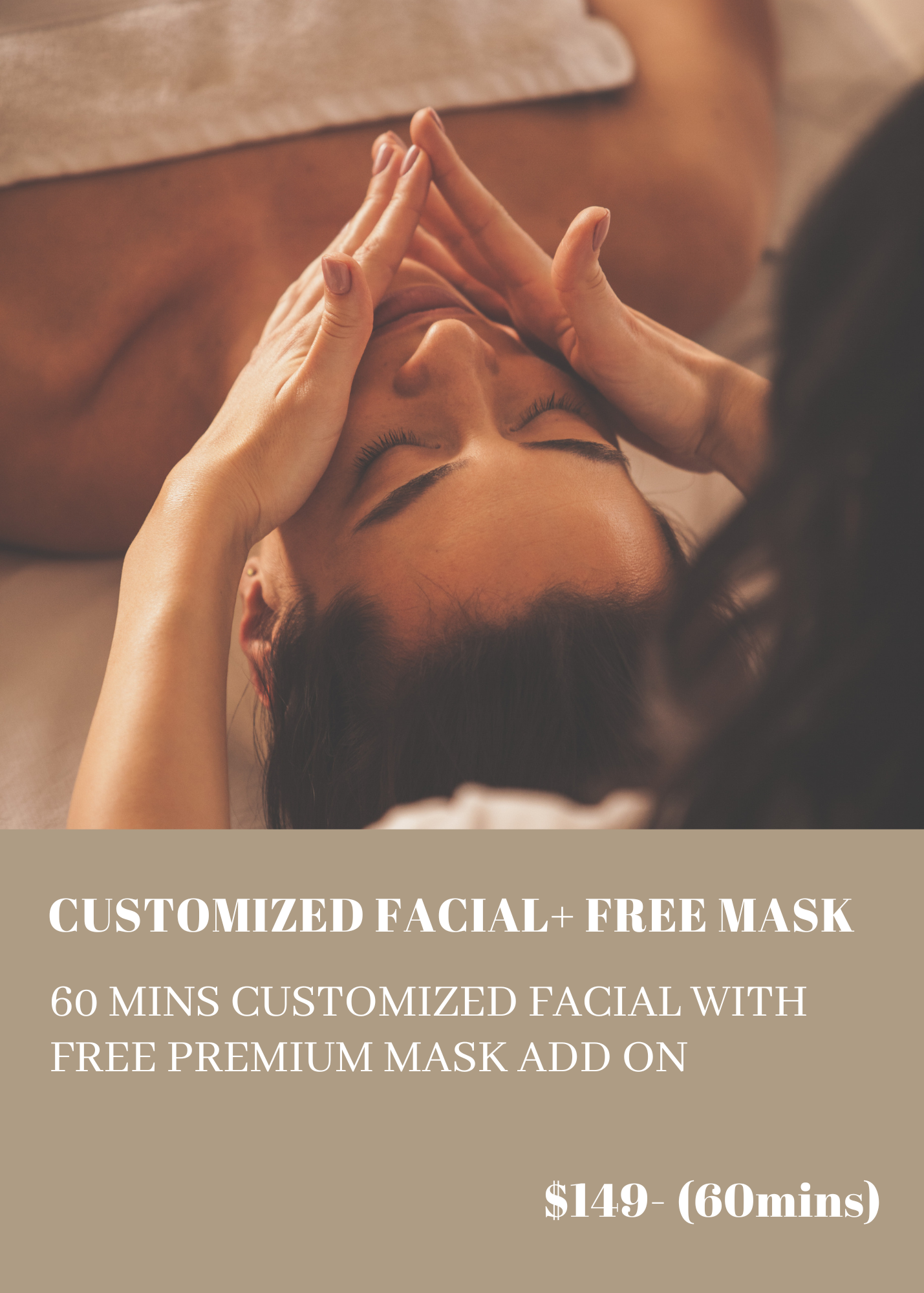 5 1 – Damara Luxury Spa Vancouver Close-up of a person receiving a facial massage, hands on temples; beige promo banner reads 'CUSTOMIZED FACIAL+ FREE MASK' and '$149 (60mins)'.